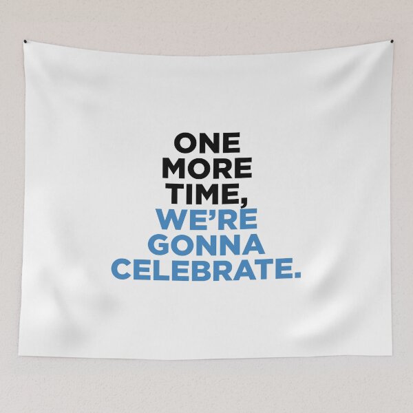 Item preview, One more time, we're gonna celebrate. Djs gift. designed and sold by paulo silveira.