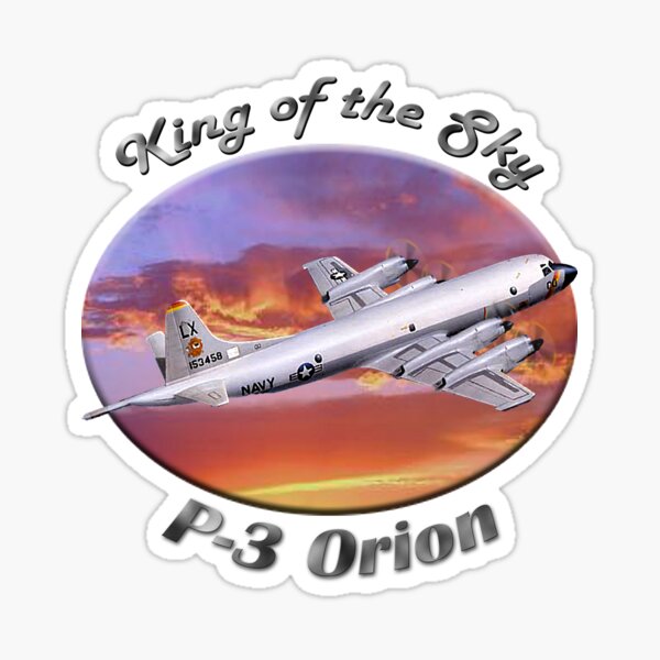P-3 Orion King Of The Sky Sticker