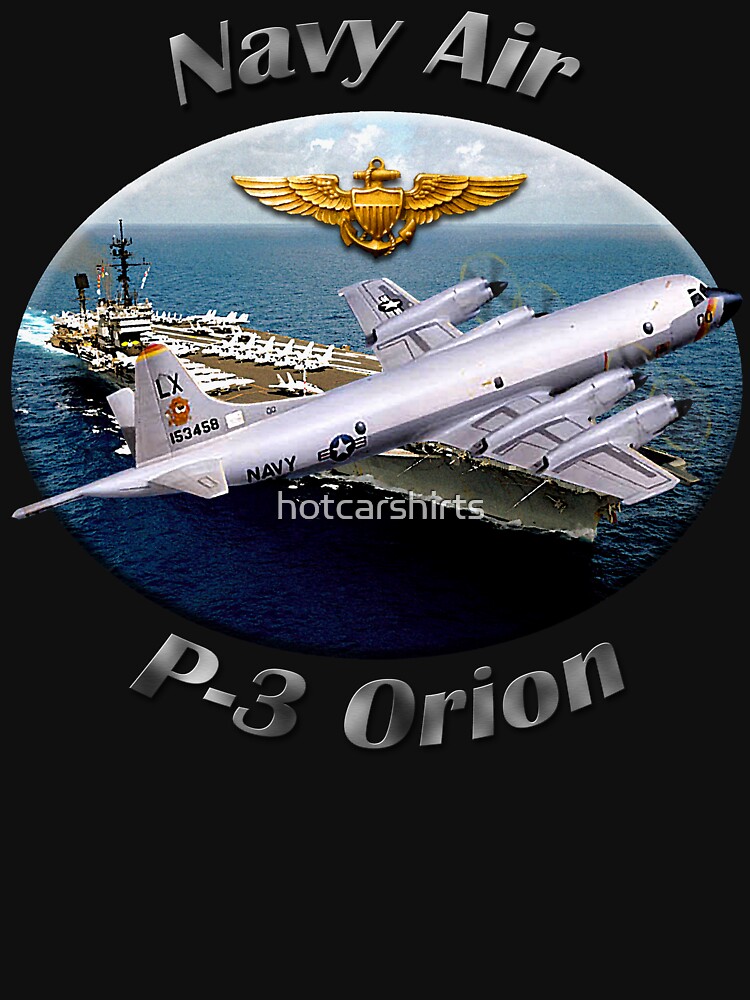 P-3 Orion Navy Air by hotcarshirts