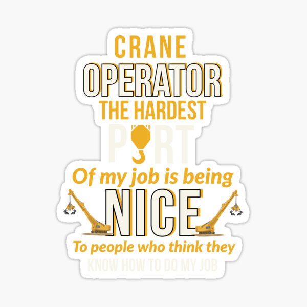 Portrait Crane Operators Mom T The Best Kind Of Raises Operator Sticker 