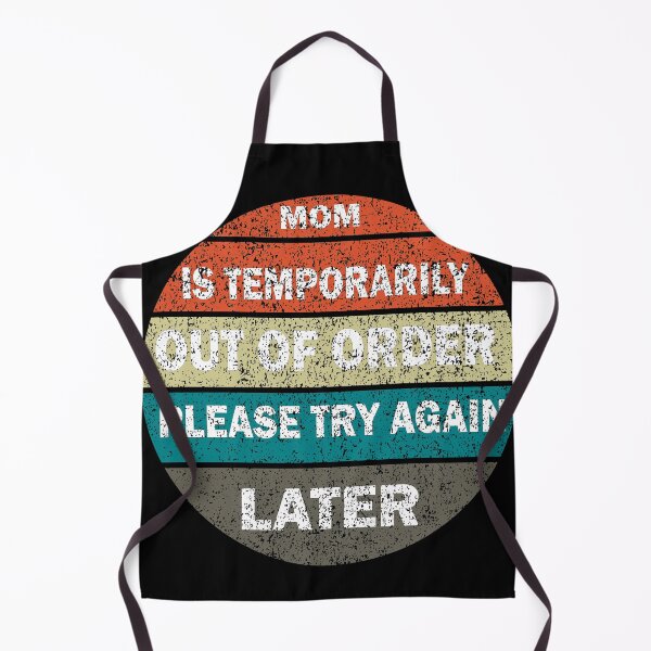 Item preview, mom is temporarily out of order please try again later funny t-shirt designed and sold by zouhirmk.