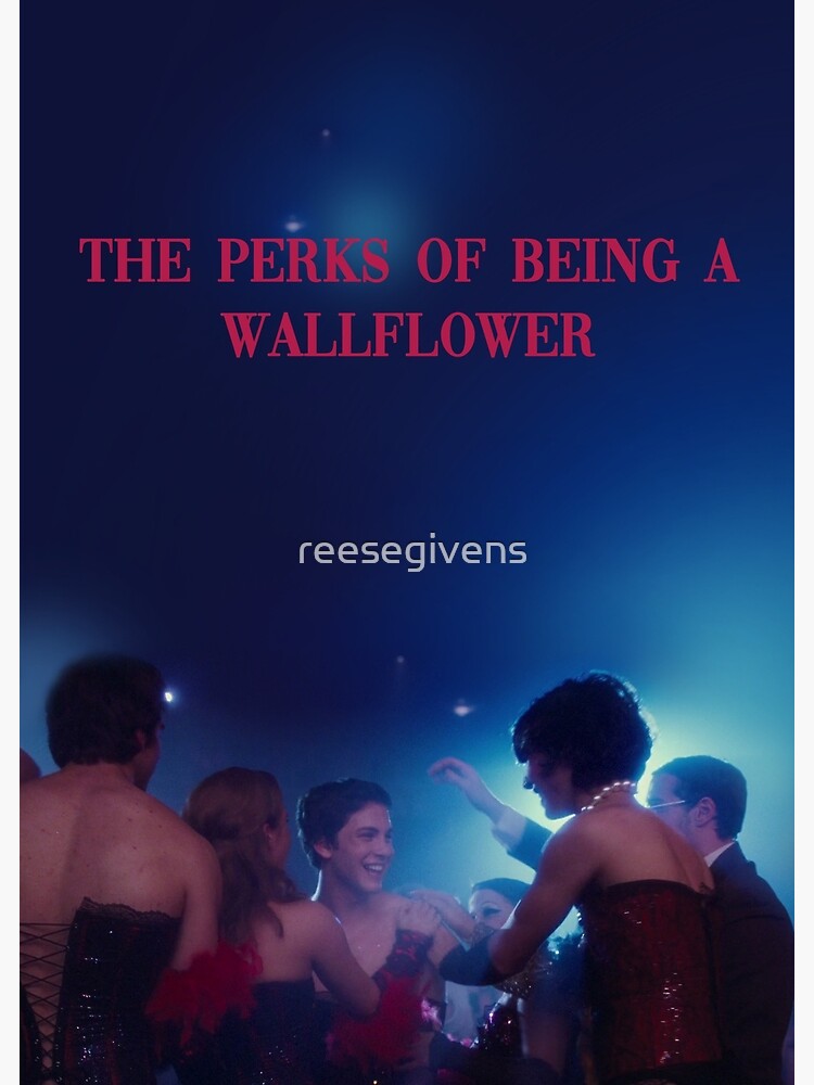 "PERKS OF BEING A WALLFLOWER reversal POSTER " Canvas Print by
