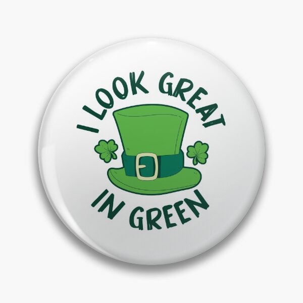 Item preview, I look great in green designed and sold by TheFlipRepublic.
