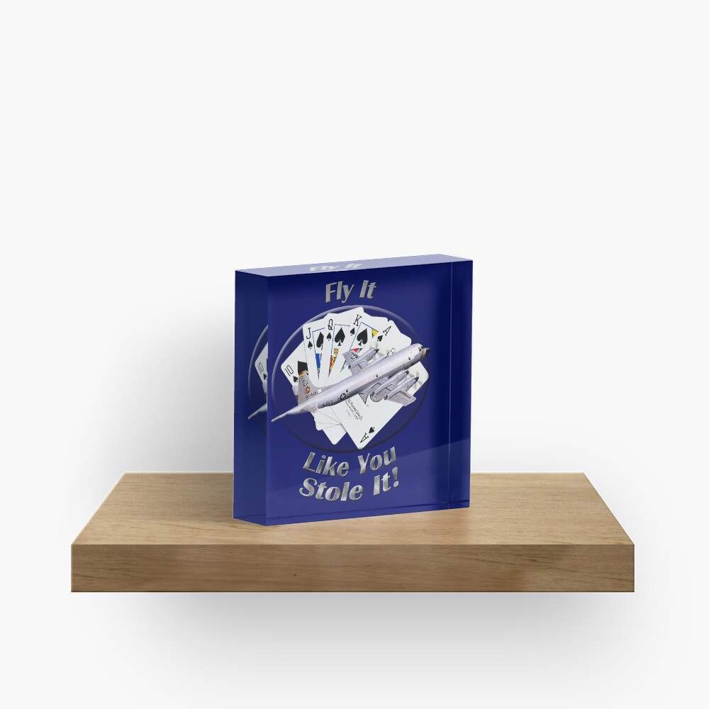 P-3 Orion Fly It Like You Stole It Acrylic Block