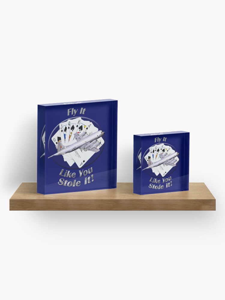Alternate view of P-3 Orion Fly It Like You Stole It Acrylic Block