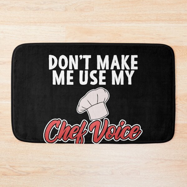 Item preview, Chef Gift "Don't Make Me Use My Chef Voice" designed and sold by Mesyo.