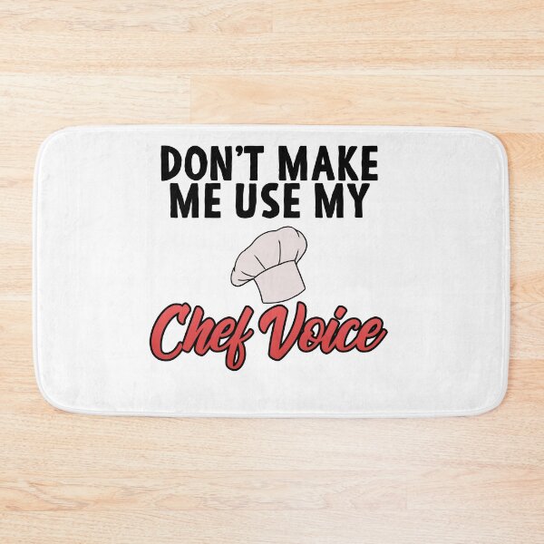 Item preview, Chef Gift "Don't Make Me Use My Chef Voice" designed and sold by Mesyo.