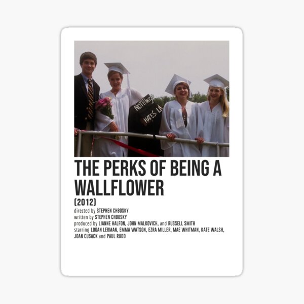 "PERKS OF BEING A WALLFLOWER graduation POSTER " Sticker by reesegivens