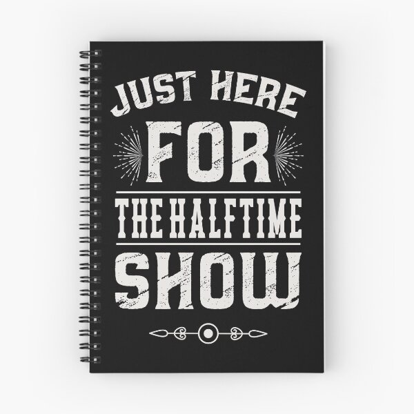 Item preview, I'm Here For The Halftime Show designed and sold by NajoFashions.