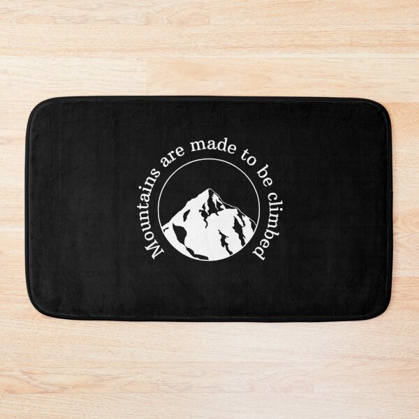 Item preview, Mountains are made to be climbed designed and sold by malo Barbier.