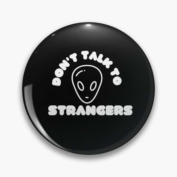 Item preview, Don't Talk To Strangers designed and sold by Sea-store.