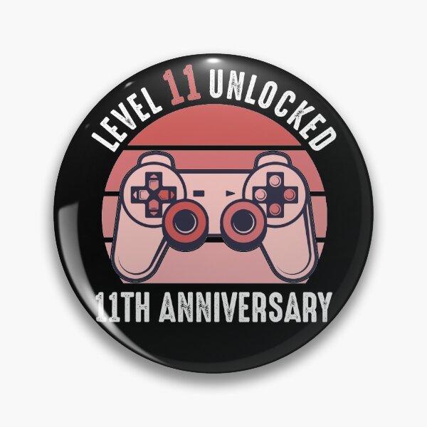 Item preview, Level 11 Unlocked 11th Anniversary Gamer designed and sold by RandomStuffShop.