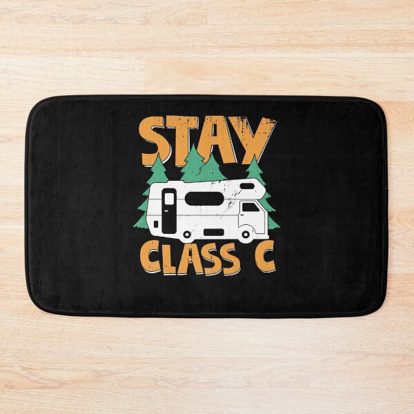 Item preview, Stay Class C Camping Camper Motorhome Owner Gift designed and sold by Marcid95.