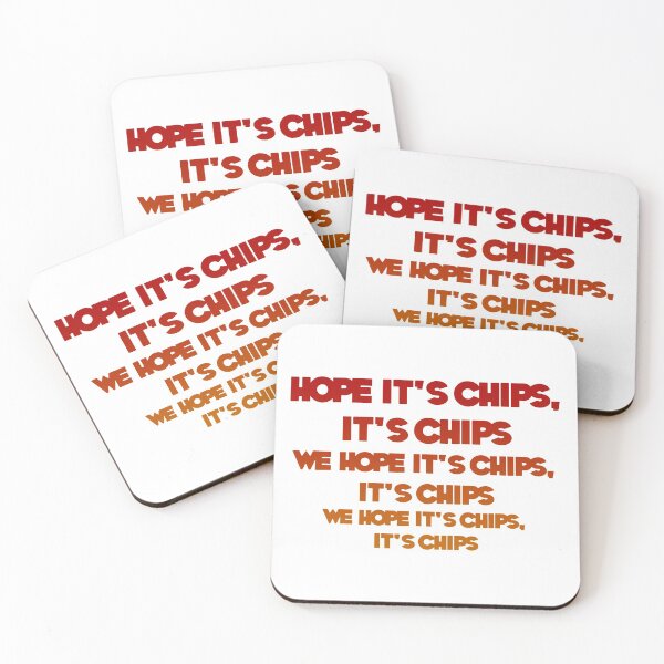 Item preview, Hope it's chips, it's chips designed and sold by ANORAKATTIC.