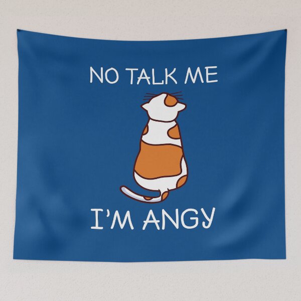 Item preview, No Talk Me I'm Angy Funny Cat Meme Gaming Trend Angry Pun designed and sold by gkao.