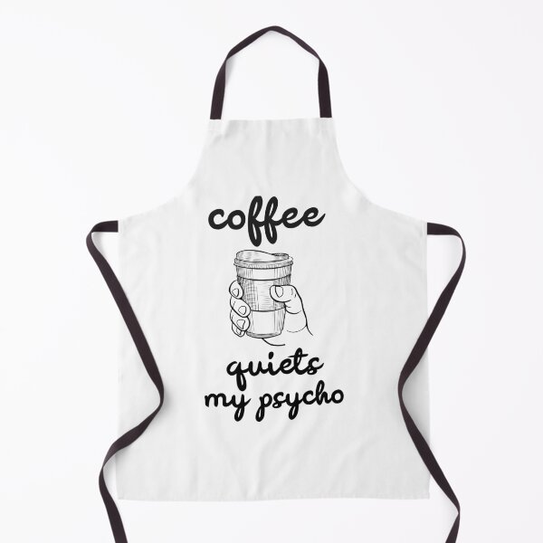 Item preview, El café calma a mi psicópata designed and sold by TAPDesigns.
