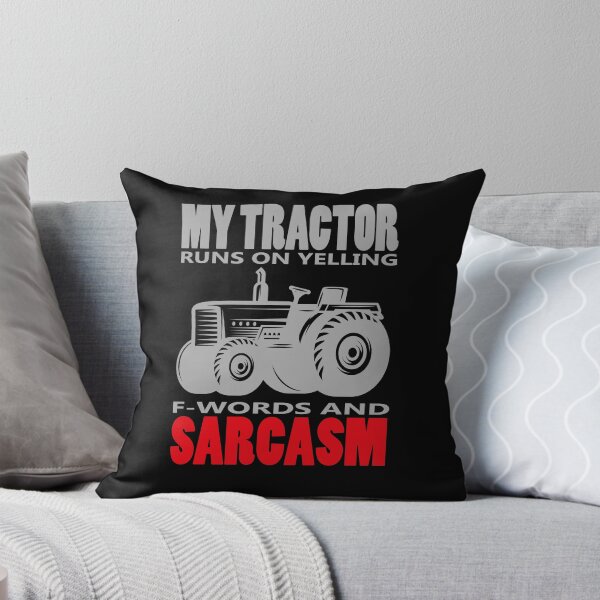 Item preview, My Tractor runs on yelling f-words and sarcasm designed and sold by hicham4you.