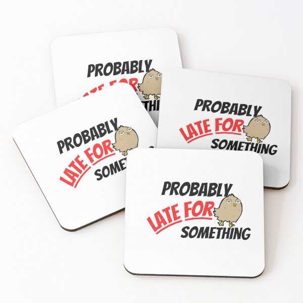 Item preview,  Probably Late For Something, Gift for mom, sister, Girlfriend designed and sold by blkstore.