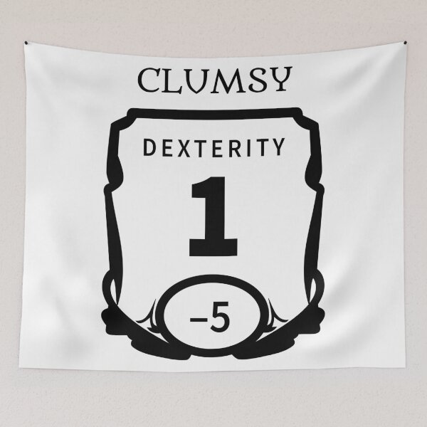 Item preview, Dexterity Is My Dump Stat designed and sold by princesnoozy.