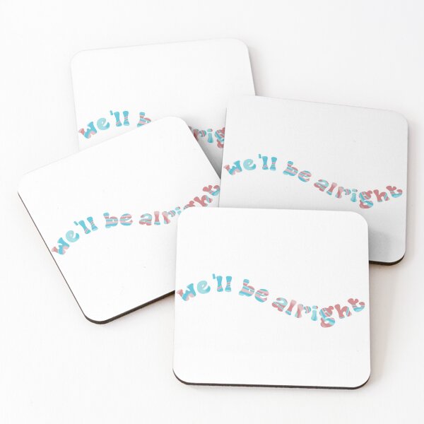 Item preview, we'll be alright pink and blue designed and sold by mvsoileau.