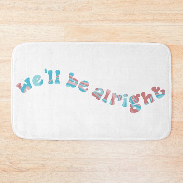 Item preview, we'll be alright pink and blue designed and sold by mvsoileau.