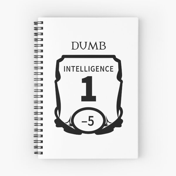 Item preview, Intelligence Is My Dump Stat designed and sold by princesnoozy.