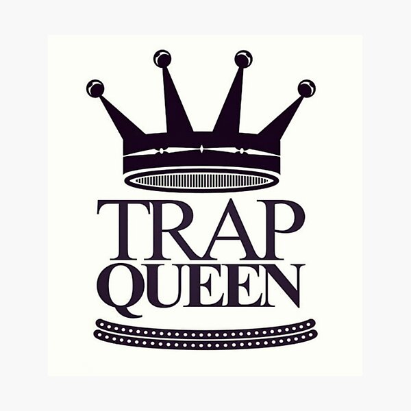 Item preview, TRAP QUEEN  designed and sold by Ravanna Lotus.