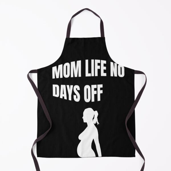 Item preview, Mom Life No Days Off designed and sold by WowAllinOne.