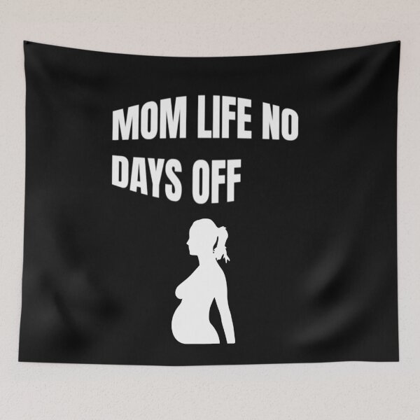 Item preview, Mom Life No Days Off  designed and sold by WowAllinOne.