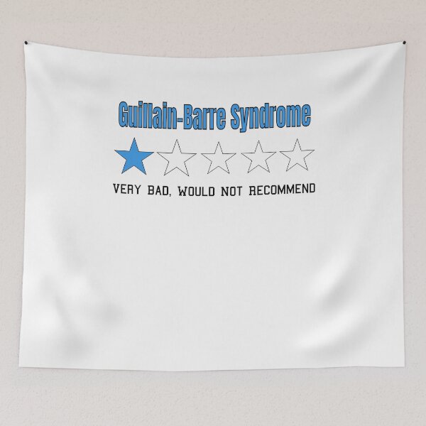 Item preview, Guillain-Barre Syndrome Very Bad Would Not Recommend One Star Rating designed and sold by NadzeyaD.