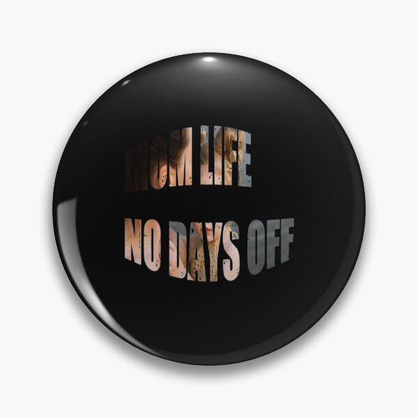 Item preview, Mom Life No Days Off  designed and sold by WowAllinOne.