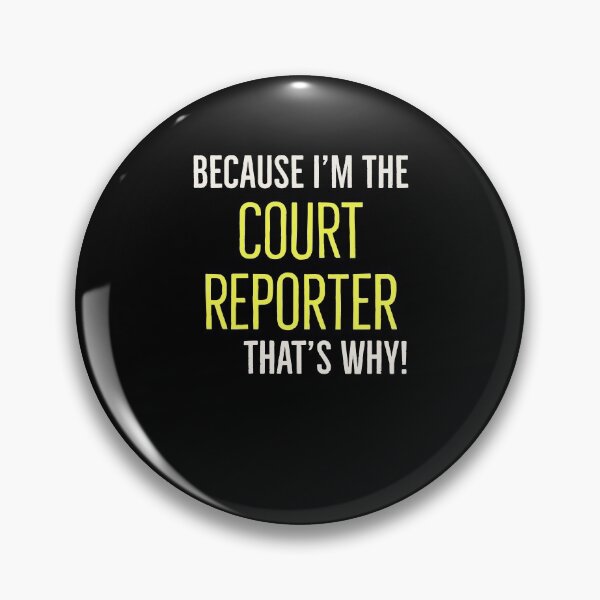 Item preview, Because Im The Court Reporter Thats Why designed and sold by AwesomeWorld1.