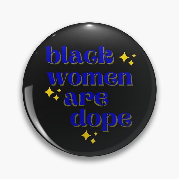 Item preview, Black Women Are Dope SGRHO - Greek Lifestyle Shop designed and sold by GLifestyle.