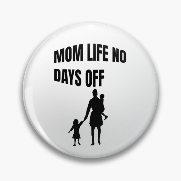 Item preview, Mom Life No Days Off  designed and sold by WowAllinOne.