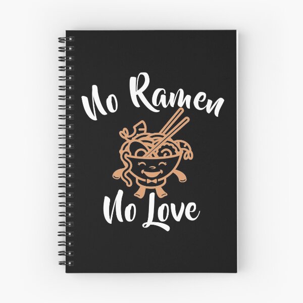 Item preview, No Ramen No Love designed and sold by Chichmano.