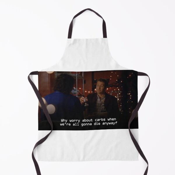Item preview, Glee - Will: Why worry about carbs when we're all gonna die anyway? designed and sold by Jack Schlaack.