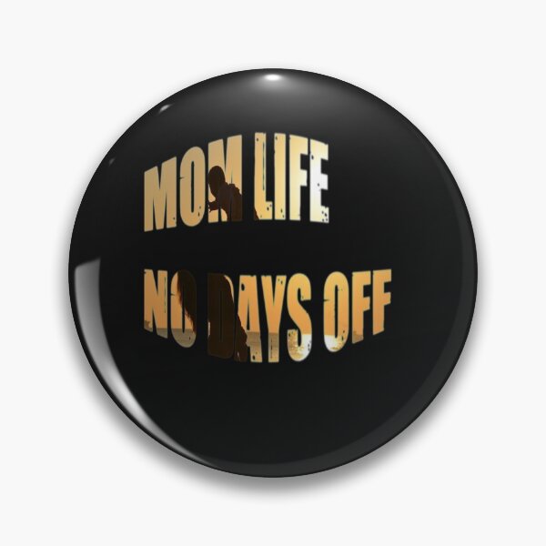 Item preview, Mom Life No Days Off  designed and sold by WowAllinOne.