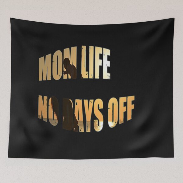 Item preview, Mom Life No Days Off  designed and sold by WowAllinOne.