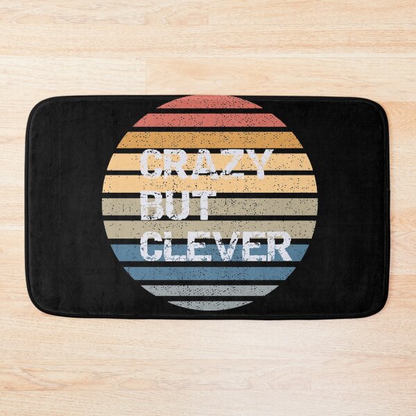 Item preview, Crazy but clever!. Text based design designed and sold by bernd49.