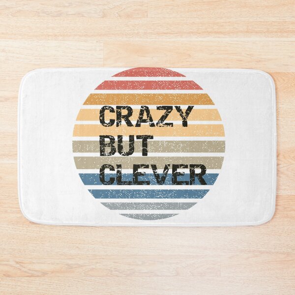 Item preview, Crazy but clever!. Text based design designed and sold by bernd49.