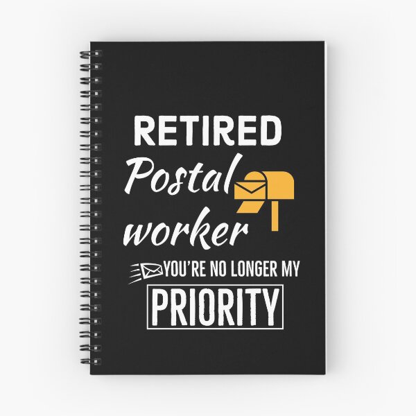 Item preview, Retired Postal Worker Youre no longer my priority designed and sold by AwesomeWorld1.