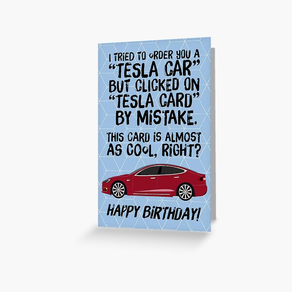 tesla cyber truck, Funny Birthday Card, love cat cards, Greetings Card,birthyear,Funny Car Birthday Card,england lovers, funny birthday for boyfriend, robot, bot Greeting Card