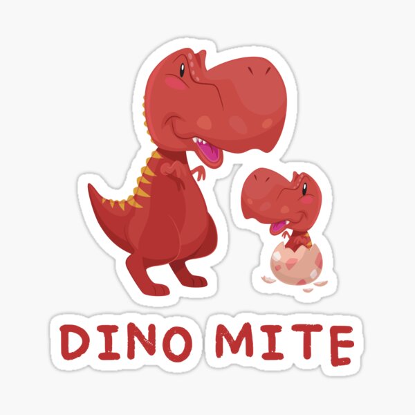 Dino Mite Sticker