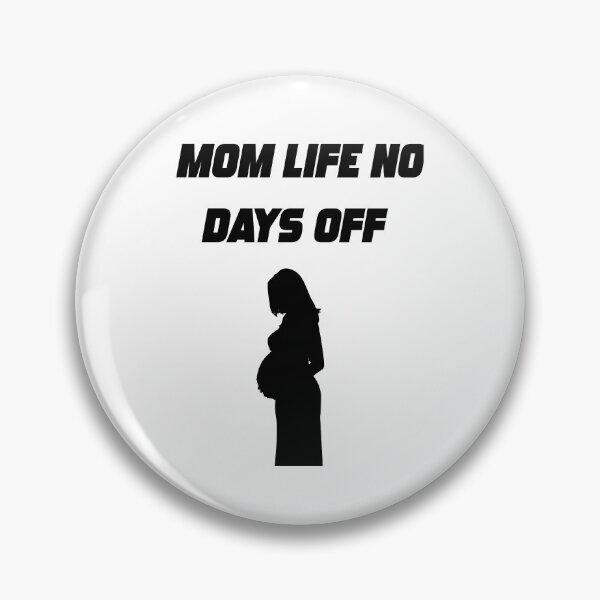 Item preview, Mom Life No Days Off  designed and sold by WowAllinOne.