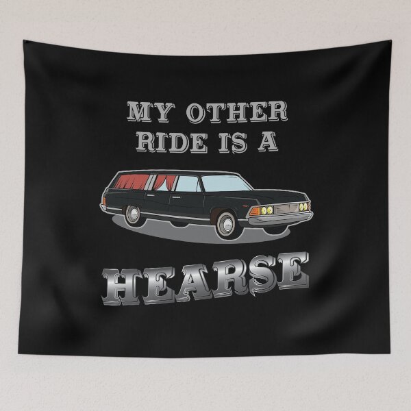 Item preview, My other Ride is a Hearse  Morticans and Funeral Director  designed and sold by Rzelemenz.