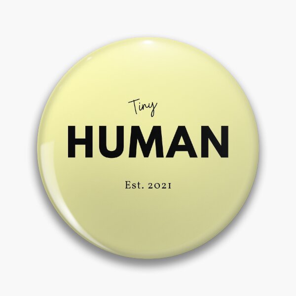 Item preview, Tiny Human, est- 2021 designed and sold by HBThoughts.