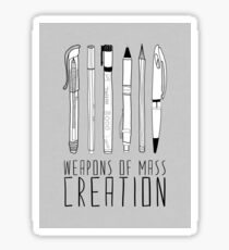Weapons Of Mass Creation (on grey) Sticker