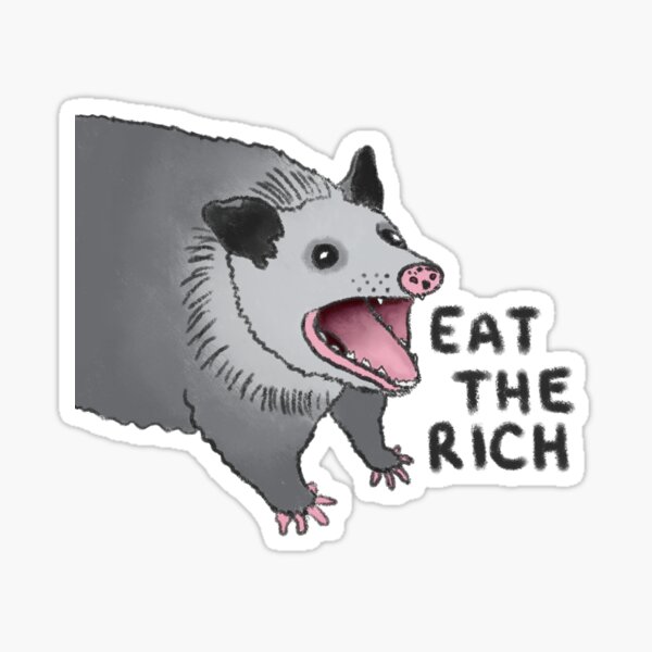 Eat the Rich Possum Sticker