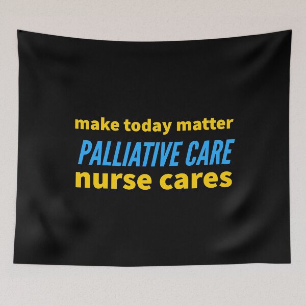 Item preview, make today matter. palliative care nure cares. designed and sold by doctors-apparel.