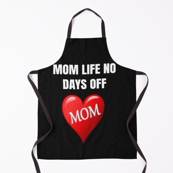 Item preview, Mom Life No Days Off designed and sold by WowAllinOne.